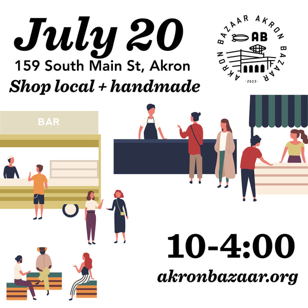 Shop local + handmade in Akron this Saturday (July 20th)!